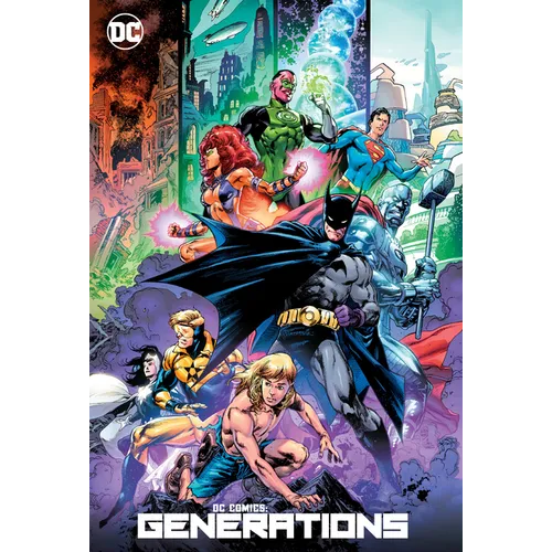 DC Comics: Generations - Hardcover