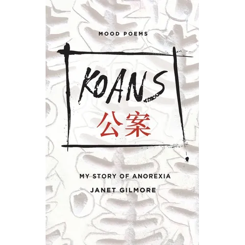 Koans: Starving to Find Fulfillment - Paperback
