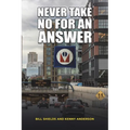 Never Take No for an Answer - Paperback
