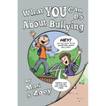 What YOU Can Do About Bullying By Max & Zoey - Paperback