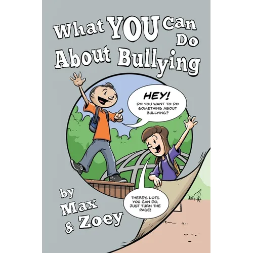 What YOU Can Do About Bullying By Max & Zoey - Paperback
