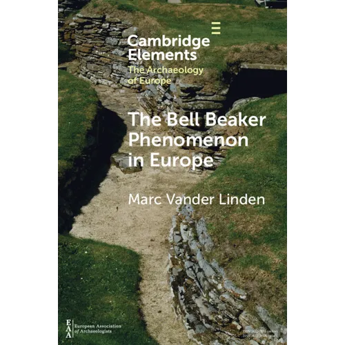 The Bell Beaker Phenomenon in Europe - Paperback