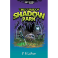 The Curse of Shadow Park - Paperback