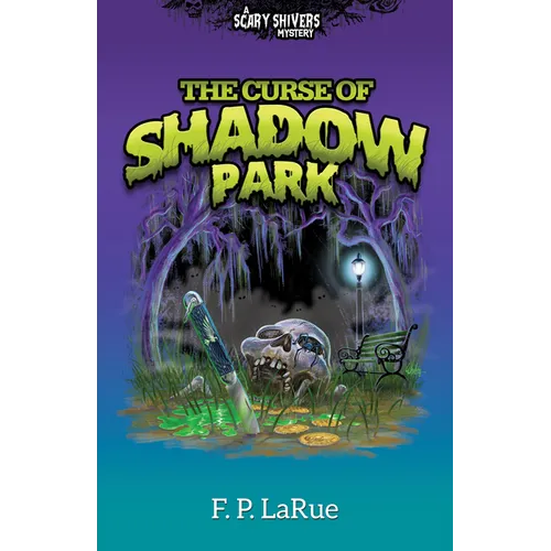 The Curse of Shadow Park - Paperback