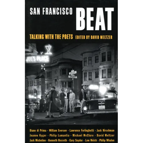 San Francisco Beat: Talking with the Poets - Paperback