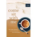 Come Sit with Me - Hardcover