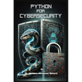 Python For Cybersecurity - Paperback