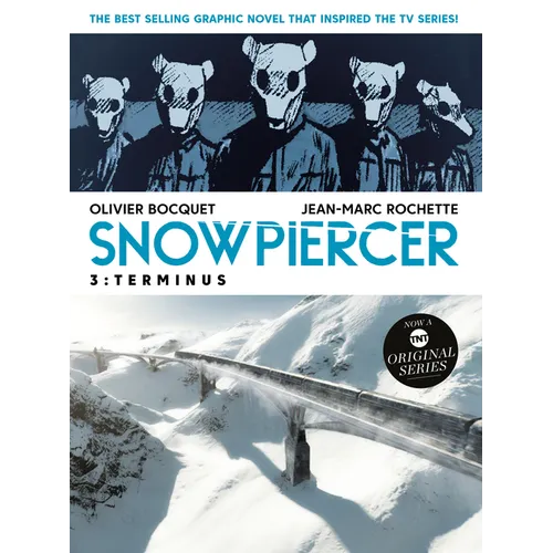 Snowpiercer Vol. 3: Terminus (Graphic Novel) - Paperback