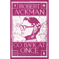 Go Back at Once - Paperback
