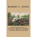 Retracing the Route of Sherman's Atlanta Campaign and the March to the Sea