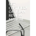 Get Certified! Optician Review Manual - Paperback
