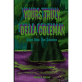 Yours Truly, Della Coleman: Case One: The Grunch - Paperback