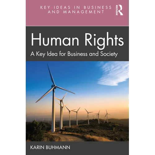Human Rights: A Key Idea for Business and Society - Paperback