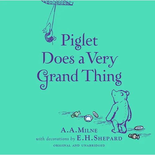 Winnie-The-Pooh: Piglet Does a Very Grand Thing - Hardcover