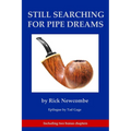 Still Searching for Pipe Dreams - Paperback
