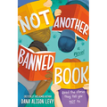Not Another Banned Book - Hardcover