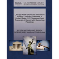 Chicago North Shore and Milwaukee Railway Company, Petitioner, V. United States. U.S. Supreme Court Transcript of Record with Supporting Pleadings