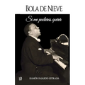 Bola de Nieve: Si me pudieras querer - Paperback