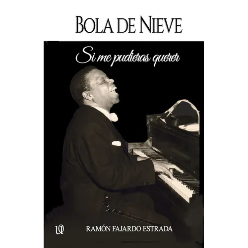 Bola de Nieve: Si me pudieras querer - Paperback
