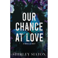 Our Chance at Love - Paperback