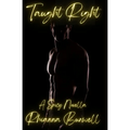 Taught Right - Paperback
