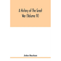 A history of the great war (Volume IV)
