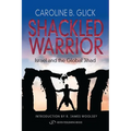 Shackled Warrior: Israel and the Global Jihad - Paperback