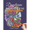 Daydream Doodles!: A Coloring Book For Adults - Paperback