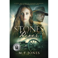 Stones River: A Civil War Story of Courage, Sacrifice, and an Otherworldly Love
