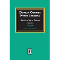 Duplin County, North Carolina Abstracts of Deeds, 1784-1813 - Paperback
