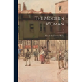 The Modern Woman; 3