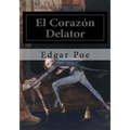 El Corazon Delator - Paperback