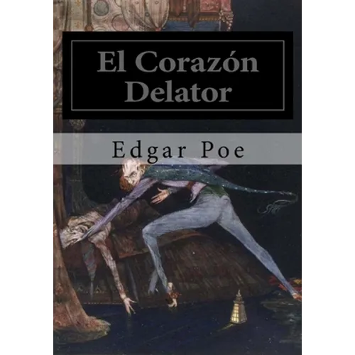 El Corazon Delator - Paperback