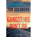 Gangsters Don't Die - Hardcover