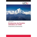 Evidencias de Cambio Climático en Chile - Paperback