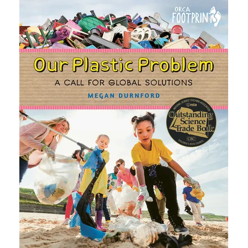 Our Plastic Problem: A Call for Global Solutions - Hardcover