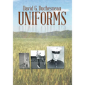 Uniforms - Hardcover