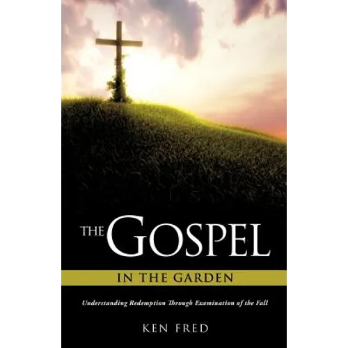 The Gospel in the Garden - Paperback