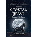 Crystal Brave: Treasures of the Current - Paperback