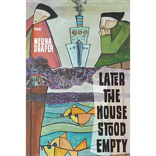 Later the House Stood Empty - Paperback