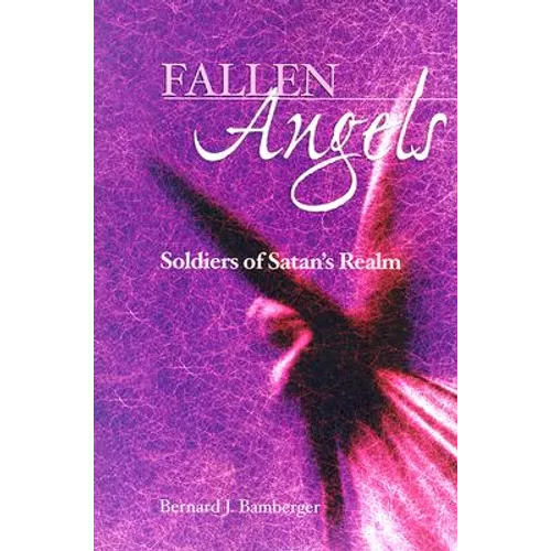 Fallen Angels: Soldiers of Satan's Realm - Paperback