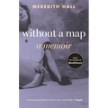 Without a Map: A Memoir - Paperback