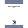 American History, by Jacob Abbott. Vol. 1