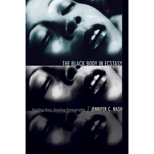 The Black Body in Ecstasy - Hardcover