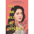 This Time Will Be Different