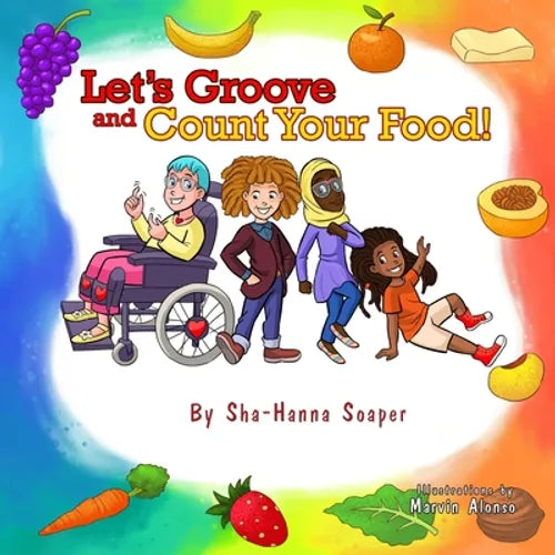 Let's Groove and Count Your Food! - Paperback