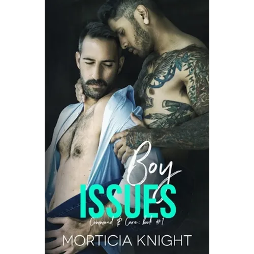 Boy Issues: An M/M Daddy Romance - Paperback