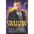 Swallow: A Forbidden Desires Spin-Off Story - Paperback