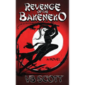 Revenge of the Bakeneko - Paperback