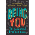 Being You: The Body Image Book for Boys - Paperback
